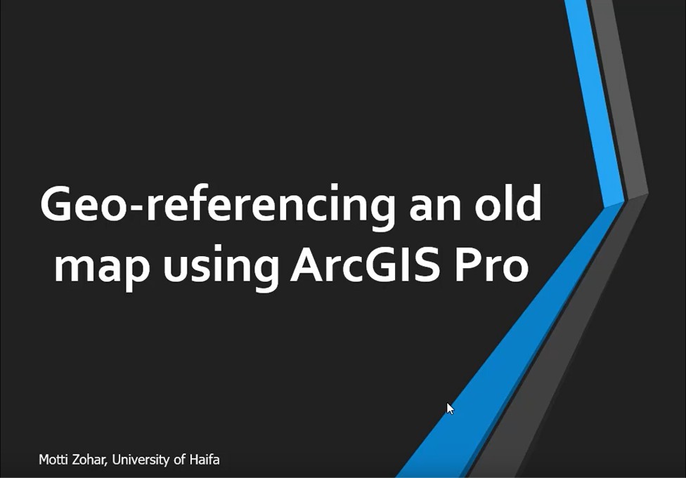 Georeferencing an old map using ArcGIS Pro (Hebrew)