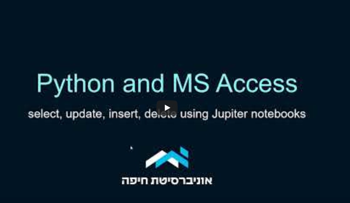 Python and MS Access: select, update, insert, delete using Jupiter notebooks (Hebrew)